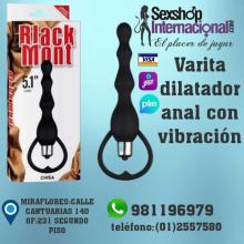 VIBRADOR VARITA DILATADOR ANAL-BLACK MONT-DE SILICONA-SEXSHOP LIMA 981196979